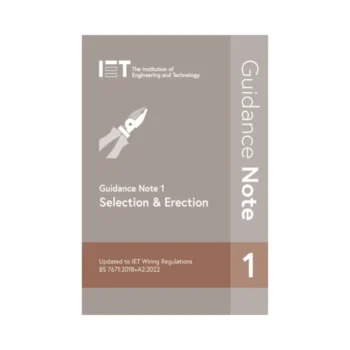 IET GN1 Guidance Note 1: Selection & Erection 9th Edition