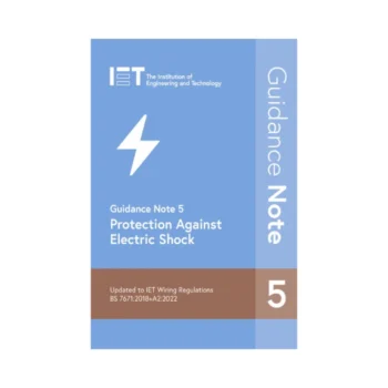 IET GN5 Guidance Note 5: Protection Against Electric Shock 9th Edition