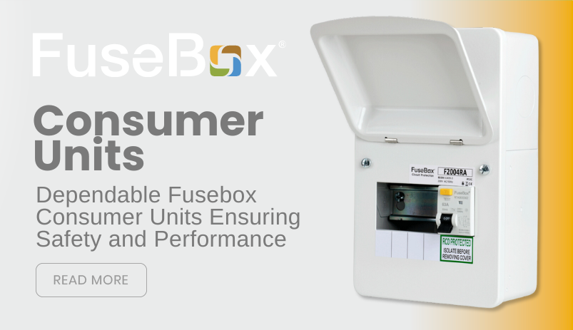 FuseBox Consumer Units