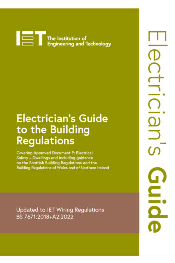 IET EG6IET Electrician's Guide to the Building Regulations 6th Edition
