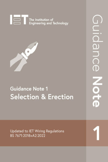 IET GN1 Guidance Note 1: Selection & Erection 9th Edition