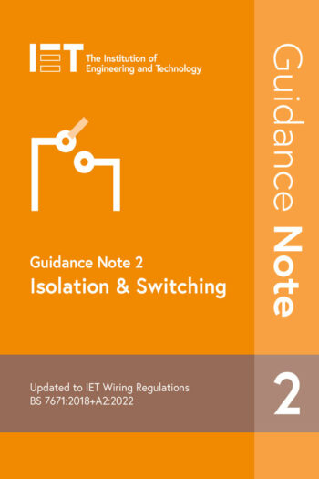 IET GN2 Guidance Note 2: Isolation & Switching 9th Edition