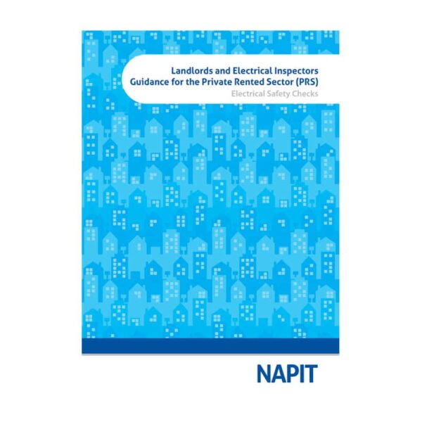 NAPIT 02003000000 NAPIT Landlords And Electrical Inspectors Guidance For (PRS) 3