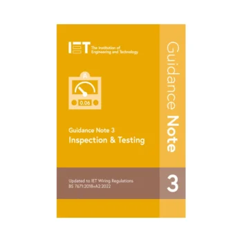 IET GN3 Guidance Note 3: Inspection & Testing 9th Edition