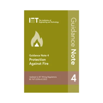 IET GN4 Guidance Note 4: Protection Against Fire 9th Edition