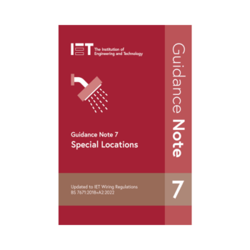 IET GN7 Guidance Note 7: Special Locations 7th Edition